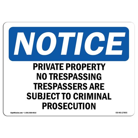 Signmission OSHA Sign, 12" H, 18" W, Rigid Plastic, Private Property No Trespassing Trespassers Sign, Landscape OS-NS-P-1218-L-17855